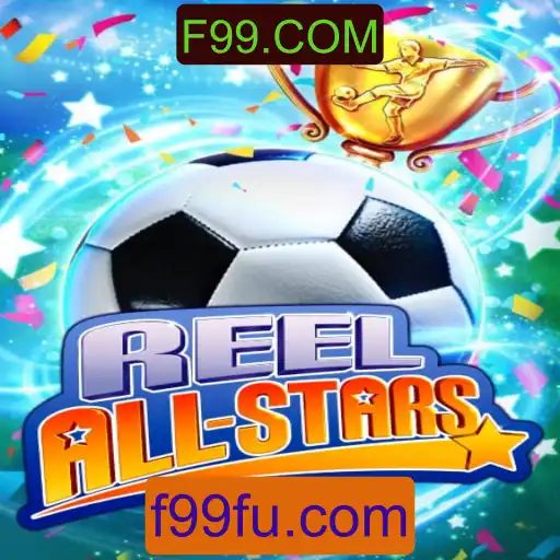 ReelAllStars: Descubra o Novo Fenômeno dos Jogos Online com F99.COM